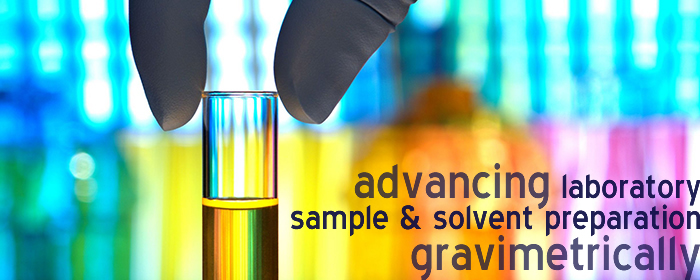 Advancing laboratory sample & solvent preparation gravimetrically